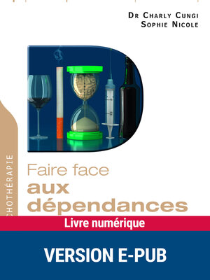 cover image of Faire face aux dépendances